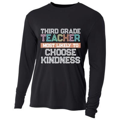Third Grade Teacher Most Likely To Choose Kind Cooling Performance Long Sleeve Crew