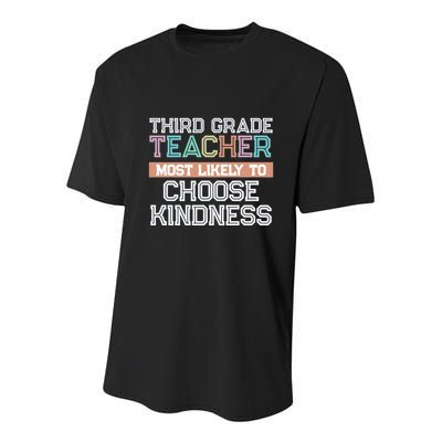 Third Grade Teacher Most Likely To Choose Kind Youth Performance Sprint T-Shirt