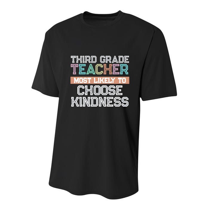 Third Grade Teacher Most Likely To Choose Kind Youth Performance Sprint T-Shirt