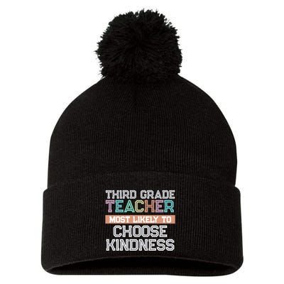 Third Grade Teacher Most Likely To Choose Kind Pom Pom 12in Knit Beanie