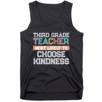 Third Grade Teacher Most Likely To Choose Kind Tank Top