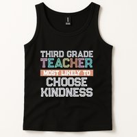 Third Grade Teacher Most Likely To Choose Kind Tank Top