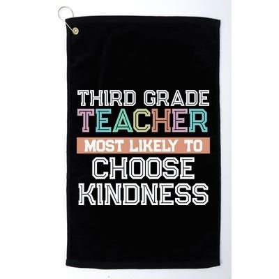 Third Grade Teacher Most Likely To Choose Kind Golf Towel