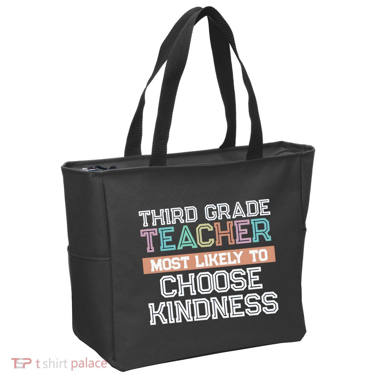 Third Grade Teacher Most Likely To Choose Kind Zip Tote Bag