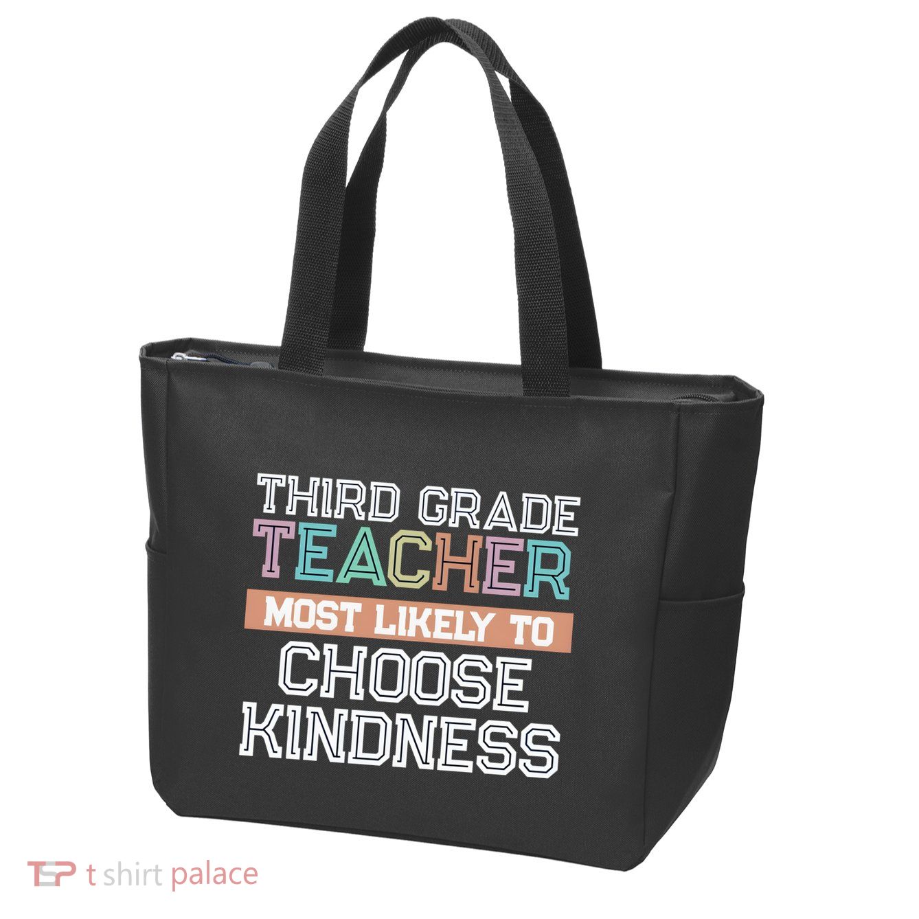 Third Grade Teacher Most Likely To Choose Kind Zip Tote Bag