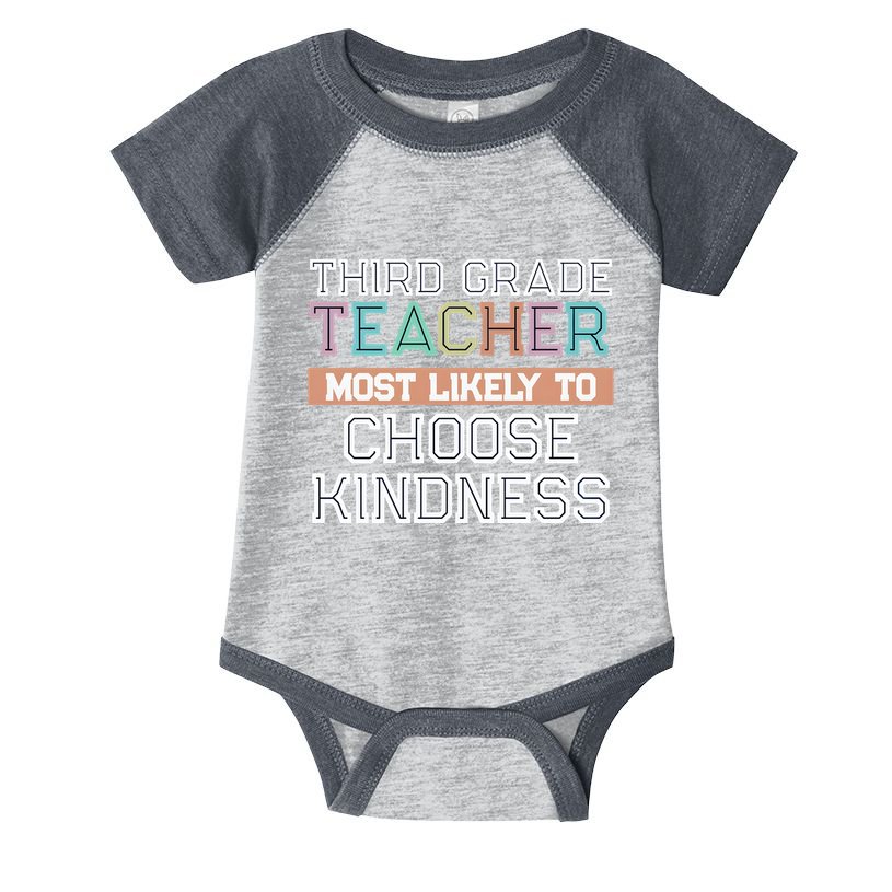 Third Grade Teacher Most Likely To Choose Kind Infant Baby Jersey Bodysuit