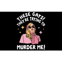 These Gays! They're Trying to Murder Me! Funny Quote Bumper Sticker