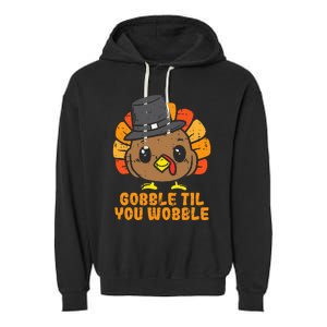 Turkey Gobble Till You Wobble Baby  Thanksgiving Garment-Dyed Fleece Hoodie