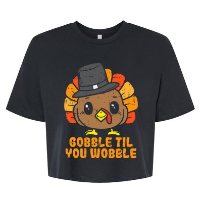 Turkey Gobble Till You Wobble Baby  Thanksgiving Bella+Canvas Jersey Crop Tee