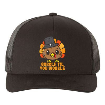 Turkey Gobble Till You Wobble Baby  Thanksgiving Yupoong Adult 5-Panel Trucker Hat