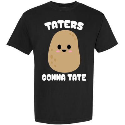 Taters Gonna Tate Funny Potato Garment-Dyed Heavyweight T-Shirt