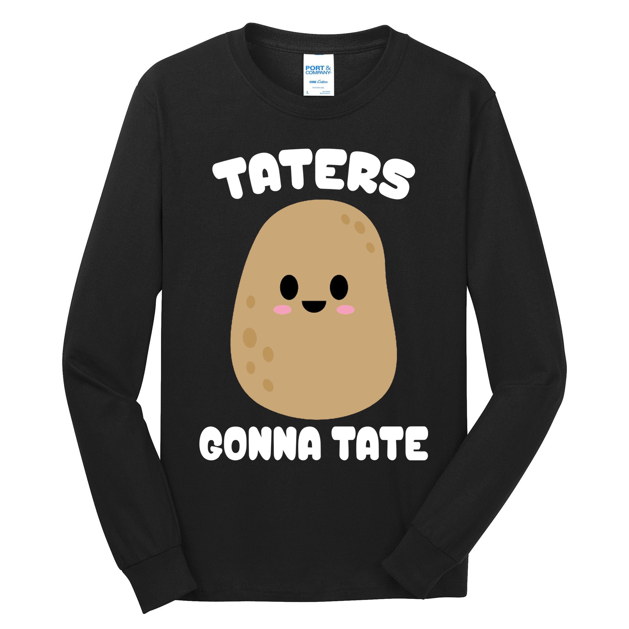 Taters Gonna Tate Funny Potato Tall Long Sleeve T-Shirt