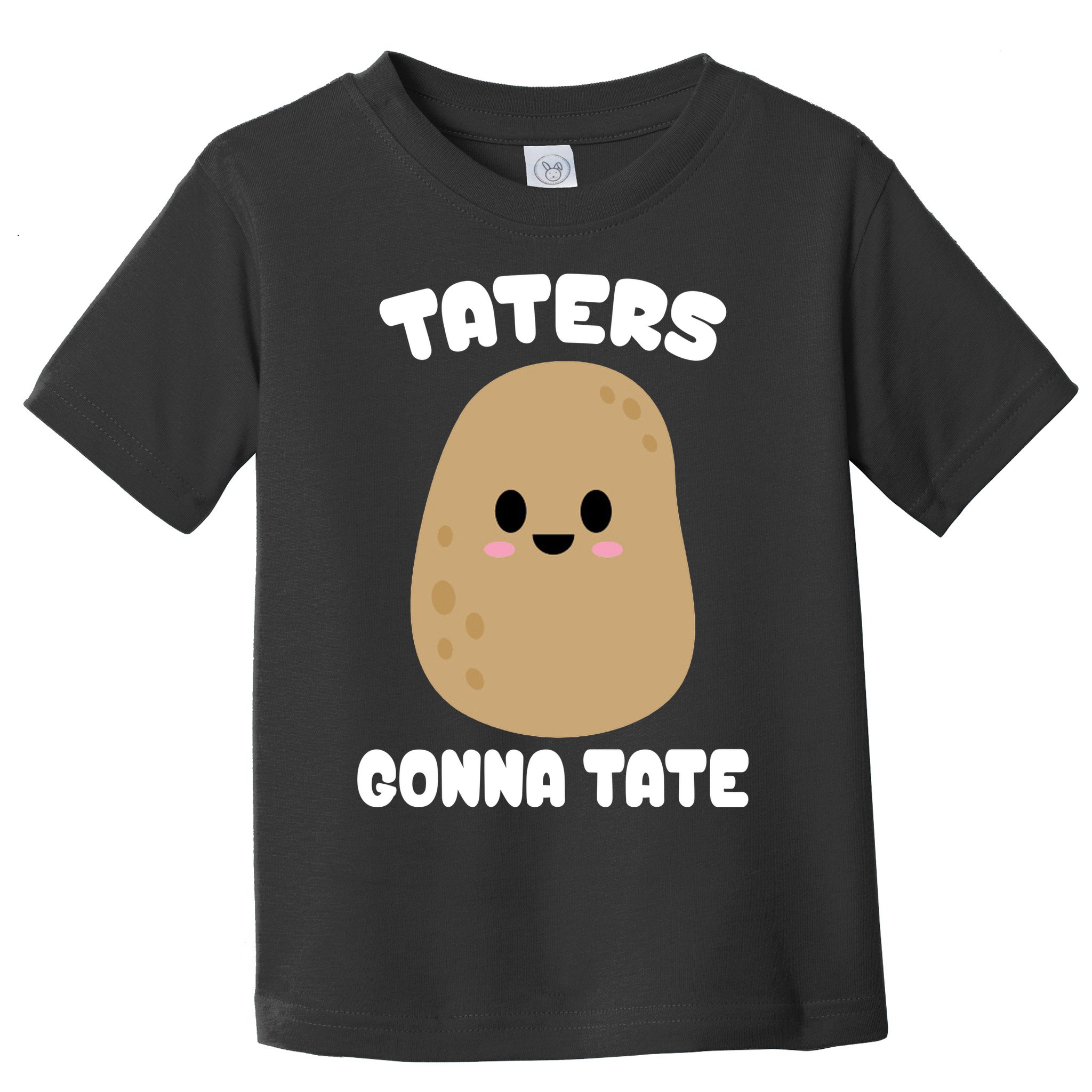 Taters Gonna Tate Funny Potato Toddler T-Shirt