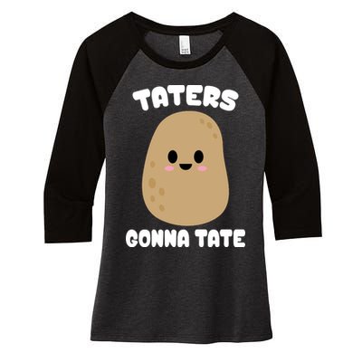 Taters Gonna Tate Funny Potato Women's Tri-Blend 3/4-Sleeve Raglan Shirt