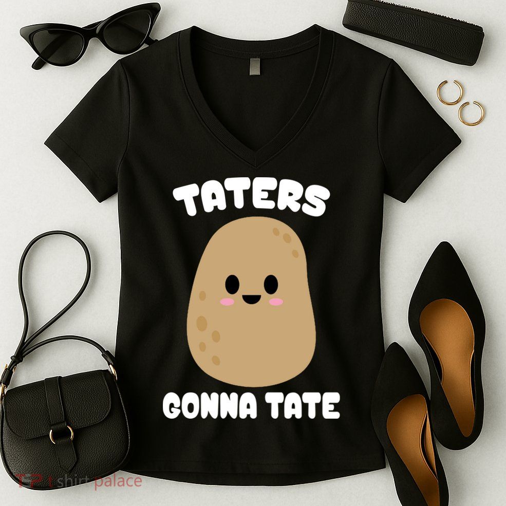 Taters Gonna Tate Funny Potato Women's V-Neck T-Shirt