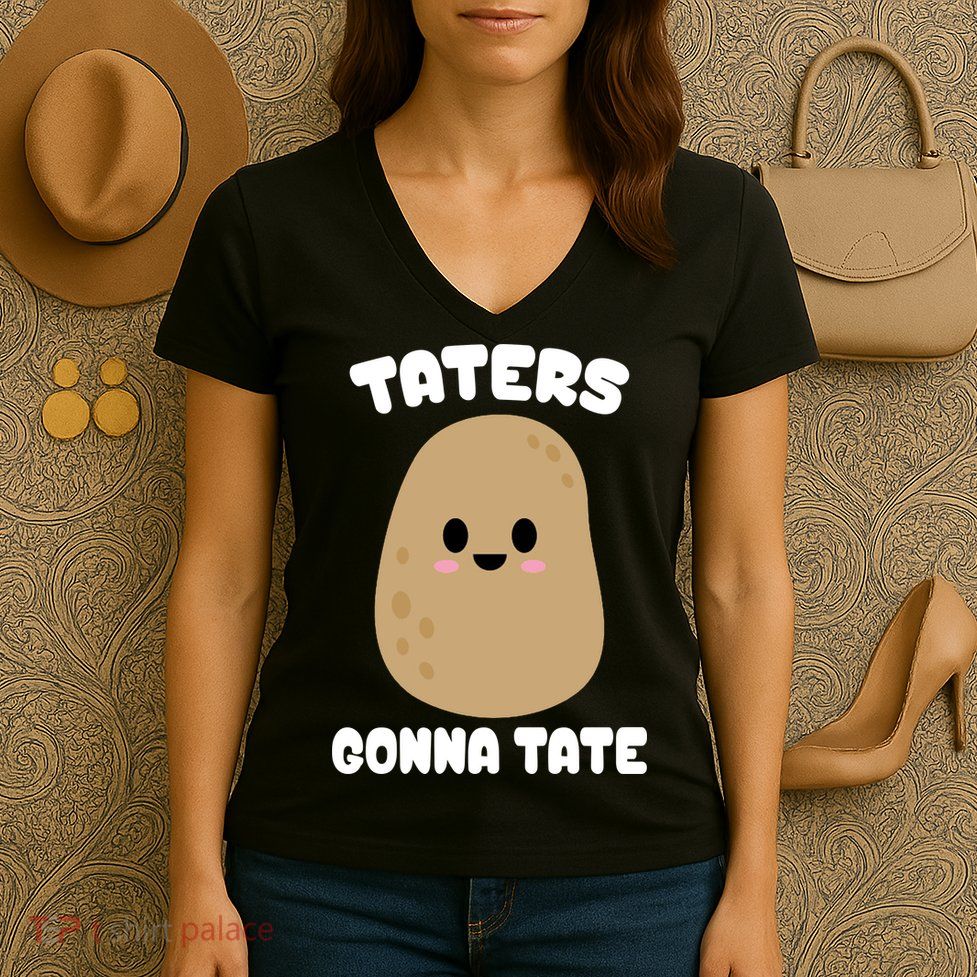 Taters Gonna Tate Funny Potato Women's V-Neck T-Shirt