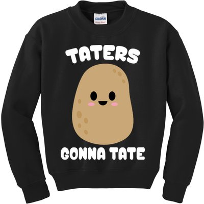 Taters Gonna Tate Funny Potato Kids Sweatshirt