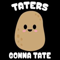 Taters Gonna Tate Funny Potato Kids T-Shirt