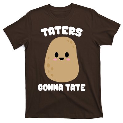 Taters Gonna Tate Funny Potato T-Shirt