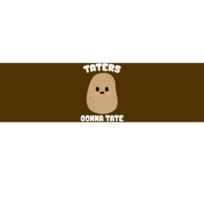 Taters Gonna Tate Funny Potato Bumper Sticker