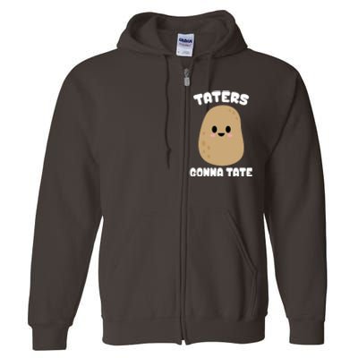 Taters Gonna Tate Funny Potato Full Zip Hoodie