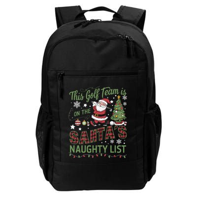 This Golf Team Is On The SantaS Naughty List Backpack