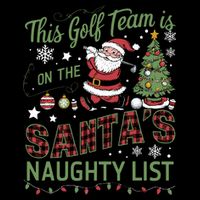 This Golf Team Is On The SantaS Naughty List Backpack