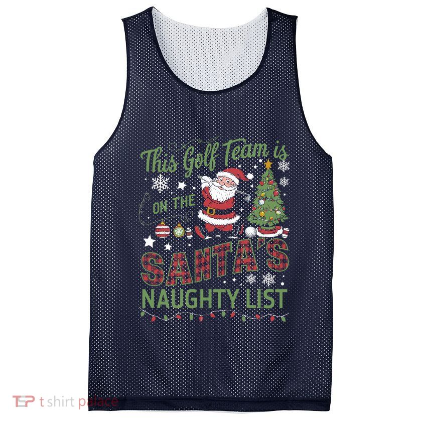 This Golf Team Is On The SantaS Naughty List Mesh Reversible Basketball Jersey Tank