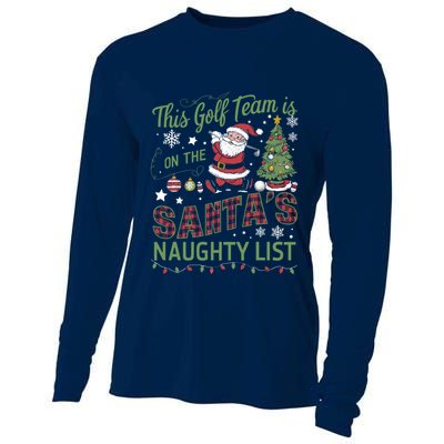 This Golf Team Is On The SantaS Naughty List Cooling Performance Long Sleeve Crew