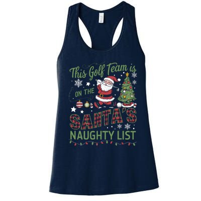 This Golf Team Is On The SantaS Naughty List Women's Racerback Tank