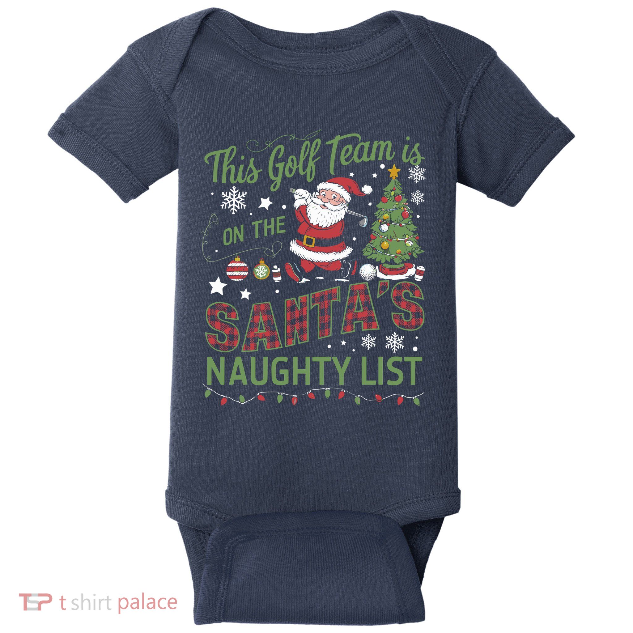 This Golf Team Is On The SantaS Naughty List Baby Bodysuit