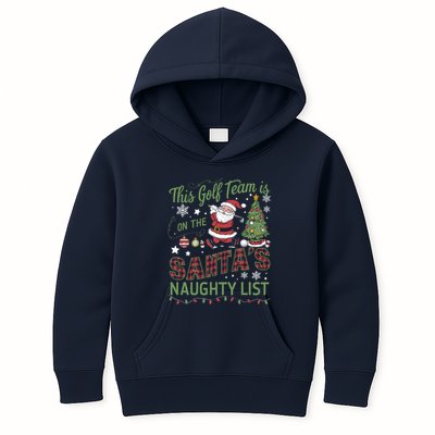 This Golf Team Is On The SantaS Naughty List Kids Hoodie