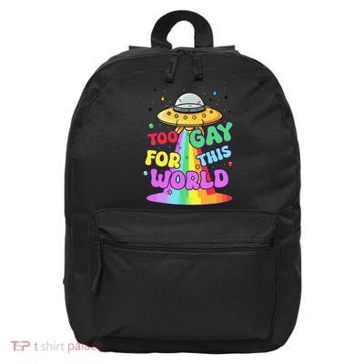 Too Gay To Function LGBTQ Rainbow Gay Pride Funny UFO 16 in Basic Backpack