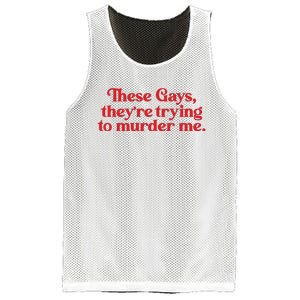 These Gays TheyRe Trying To Murder Me Mesh Reversible Basketball Jersey Tank