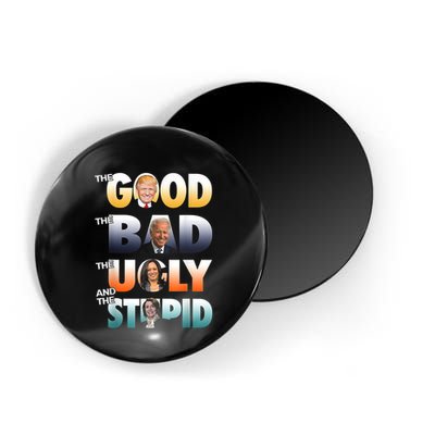 The Good Trump The Bad Biden The Good The Bad The Ugly Magnet