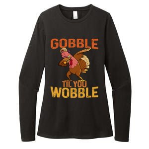 Thanksgiving Gobble Til You Wobble Funny Dabbing Turkey Gift Womens CVC Long Sleeve Shirt