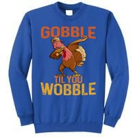 Thanksgiving Gobble Til You Wobble Funny Dabbing Turkey Gift Sweatshirt