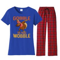 Thanksgiving Gobble Til You Wobble Funny Dabbing Turkey Gift Women's Flannel Pajama Set