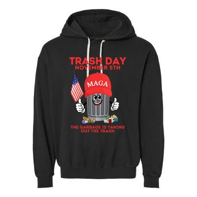 Trump Garbage Trash Day November 5 Garbage Taking Out Trash Garment-Dyed Fleece Hoodie