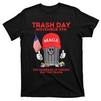 Trump Garbage Trash Day November 5 Garbage Taking Out Trash T-Shirt