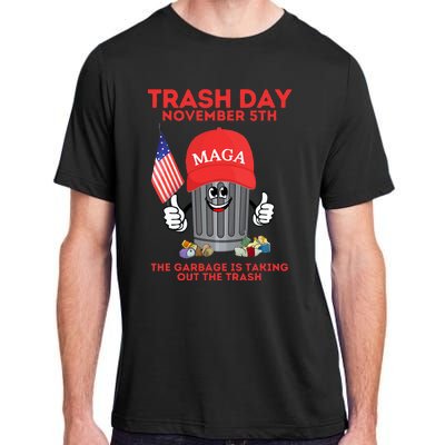 Trump Garbage Trash Day November 5 Garbage Taking Out Trash Adult ChromaSoft Performance T-Shirt