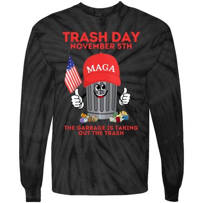 Trump Garbage Trash Day November 5 Garbage Taking Out Trash Tie-Dye Long Sleeve Shirt