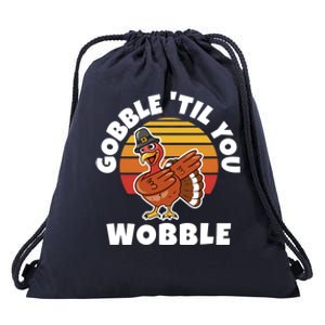 Thanksgiving Gobble Til You Wobble Dabbing Turkey Gift Drawstring Bag