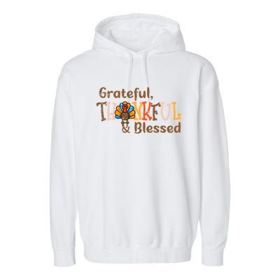 Turkey Grateful Thankful Blessed Thanksgiving Cool Gift Garment-Dyed Fleece Hoodie