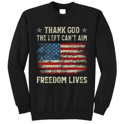 Thank God The Left CanT Aim Freedom Lives Usa American Flag Premium Tall Sweatshirt