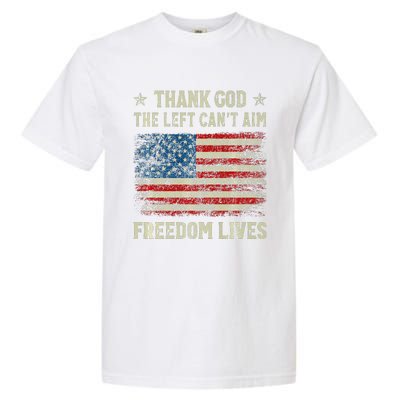 Thank God The Left CanT Aim Freedom Lives Usa American Flag Premium Garment-Dyed Heavyweight T-Shirt