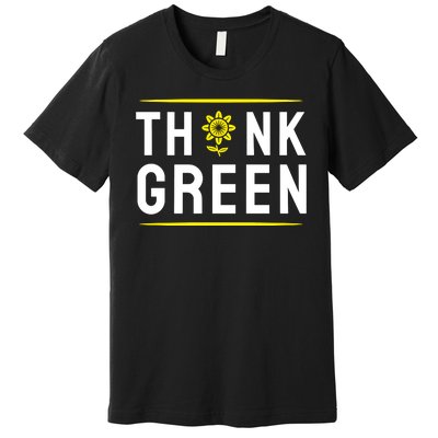 Think Green Premium T-Shirt