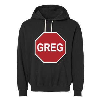 Tism Greg The Stop Sign Garment-Dyed Fleece Hoodie