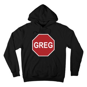 Tism Greg The Stop Sign Hoodie