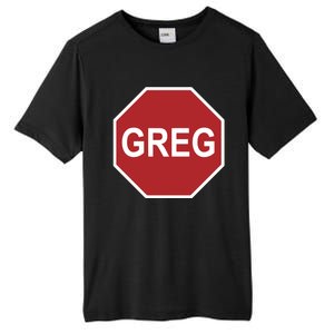 Tism Greg The Stop Sign Tall Fusion ChromaSoft Performance T-Shirt